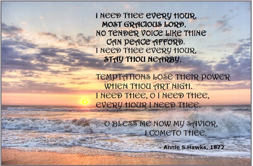 hymn: I Need Thee Every Hour, on bkground of beach